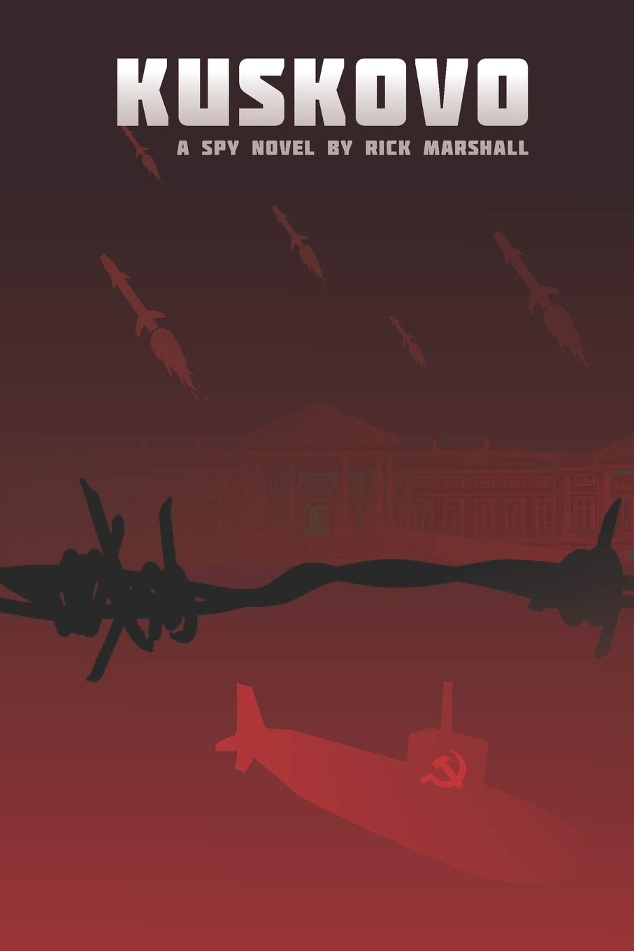 Kuskovo: A Spy Novel