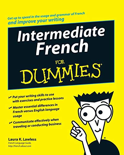 Intermediate French For Dummies Intermediate French For Dummies