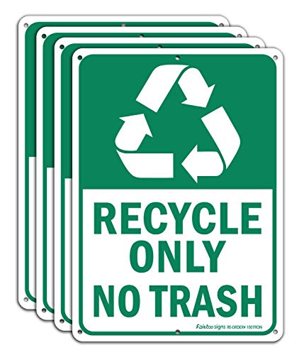 Recycle Only No Trash Sign, Recycling Sign, 4 Pack, 10"