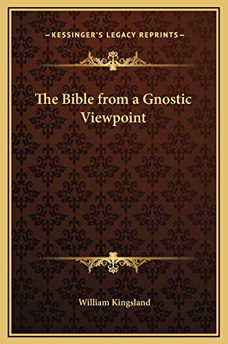 The Bible from a Gnostic Viewpoint