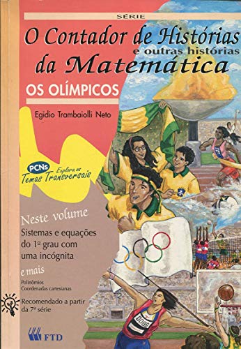 Os Olímpicos - Coleção O Contador De Histórias Da Matemática (Em Portuguese do Brasil)
