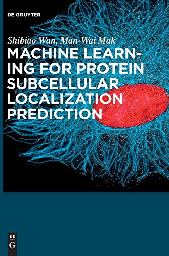 Machine Learning for Protein Subcellular Localization Prediction view 2