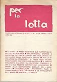  PER LA LOTTA. RIVISTA DI INTERVENTO POLITICO. N.3