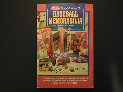 The Complete Guide to Baseball Memorabilia 0873411900 Book Cover