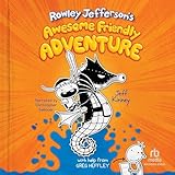 Rowley Jefferson's Awesome Friendly Adventure