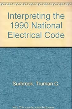 Paperback Interpreting the National Electrical Code Book