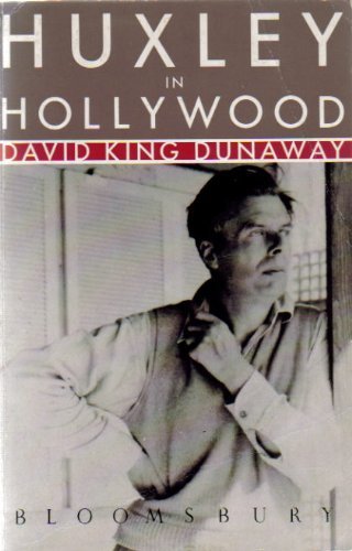 Huxley in Hollywood [Unqualified] 0747506361 Book Cover