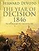 The Year Of Decision, 1846