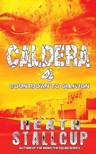 Caldera 4: Countdown To Oblivion 1983575488 Book Cover