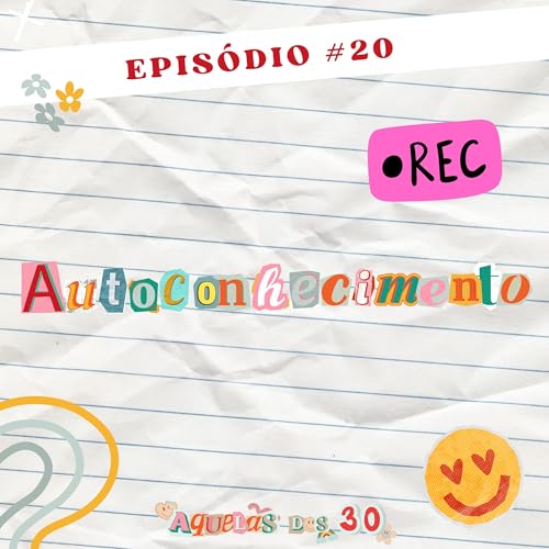 #20 - Autoconhecimento