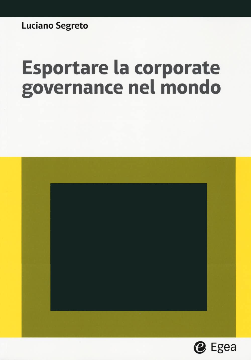 Esportare La Corporate Governance Nel Mondo - 4