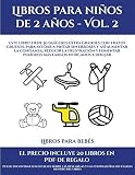  Libros para bebés (Libros para niños de 2 años - Vol. 2): Este libro tiene 50 imágenes extra grandes con trazos gruesos, para ayudar a pintar sin ... períodos más largos dedicados a dibuj (9)