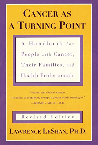 Cancer As A Turning Point: A Handbook For People With Cancer, Their Families, And Health Professionals #TOP4