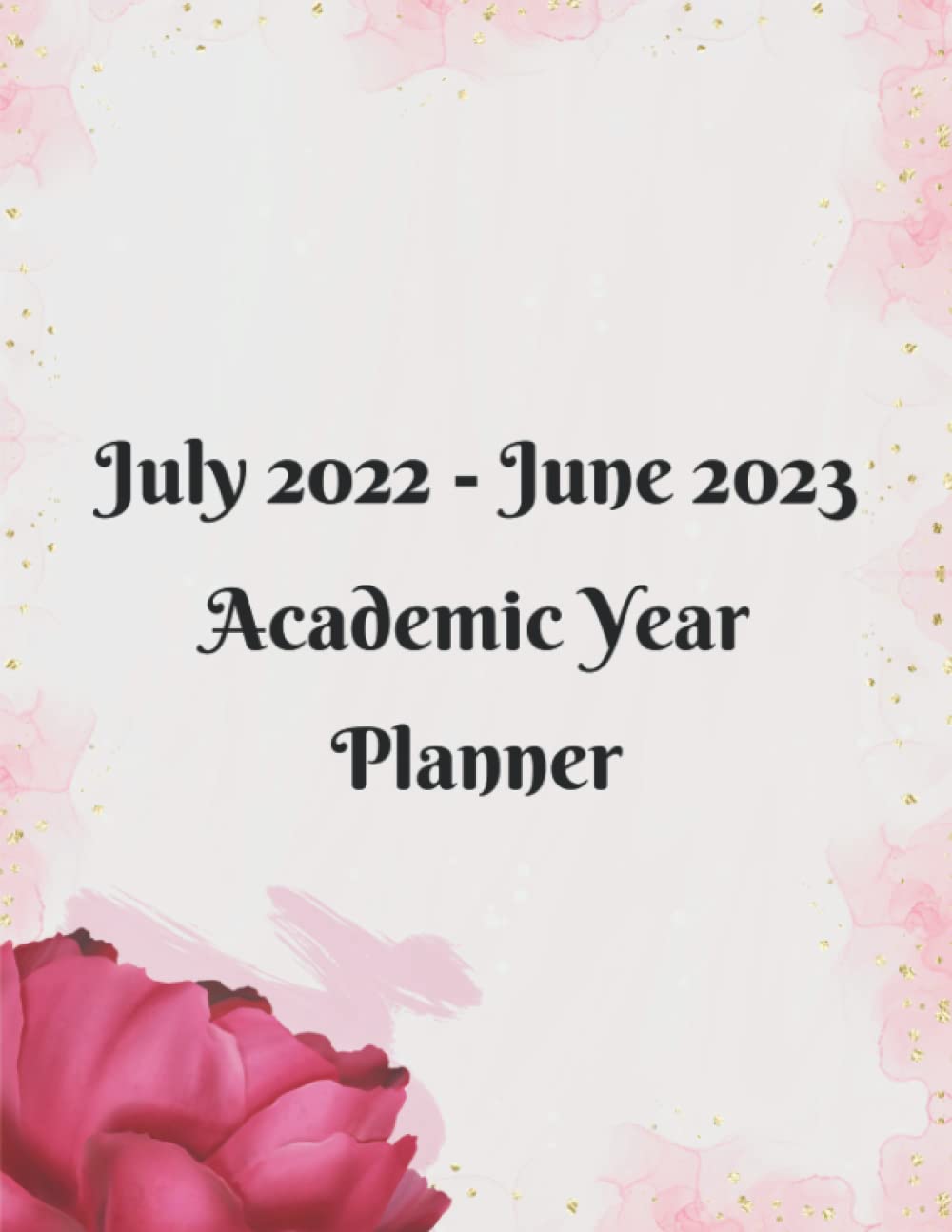 Buy July 2022 June 2023 Academic Year Planner 12 Months Yearly