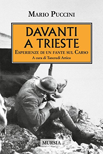 Davanti a Trieste: Esperienze di un fante sul