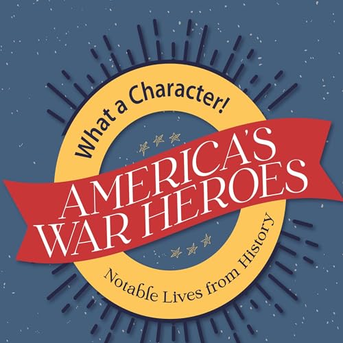 America's War Heroes by Marilyn Boyer episode artwork
