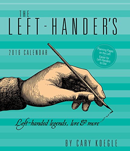 The Left-Hander's 2016 Weekly Planner Calendar