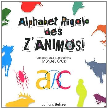 Paperback alphabet rigolo des z'animos [French] Book
