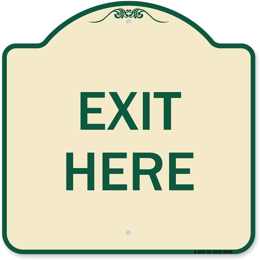 SignMission Designer Series Sign - Exit Here Heavy-Gauge Aluminum Architectural Sign | Protect Your Business & Municipality