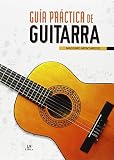 Guía Práctica De Guitarra: 8 (Musica)