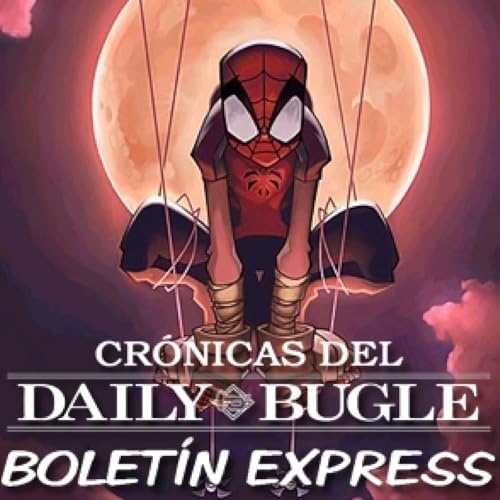 CDB Bolet&iacute;n Express -Spiderman y el Manga vol II