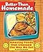 Better Than Homemade