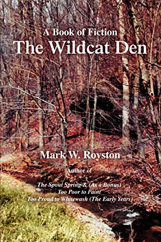 The Wildcat Den: A Book of Fiction