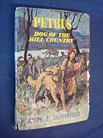 Petrus: Dog of the hill country B0007GQQDC Book Cover
