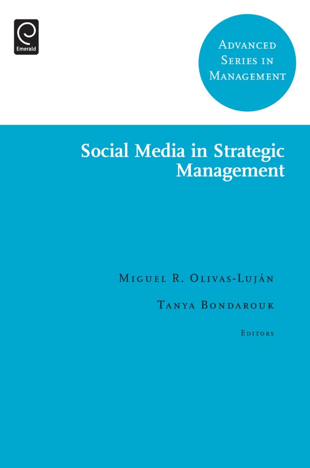 Buy Social Media in Strategic Management: 11 (Advanced Series in Management) — BookShops.in