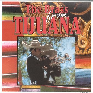 Brass From Tijuana [Audio CD]