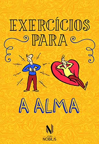 Exercícios para a alma: