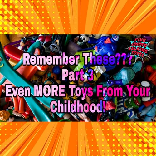 Page de couverture de EVEN MORE Forgotten 80s & 90s Toys! | Do You Remember These? Part Three | Ep 213 #muscle #nintendo