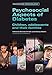 Psychosocial Aspects of Diabetes: Children, Adolescents and Their Families (Paediatric Psychology)