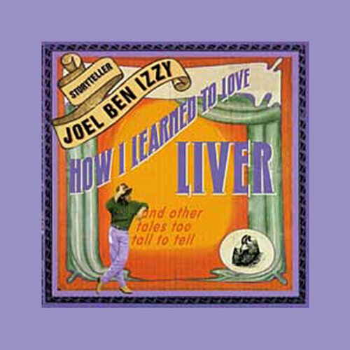 How I Learned to Love Liver