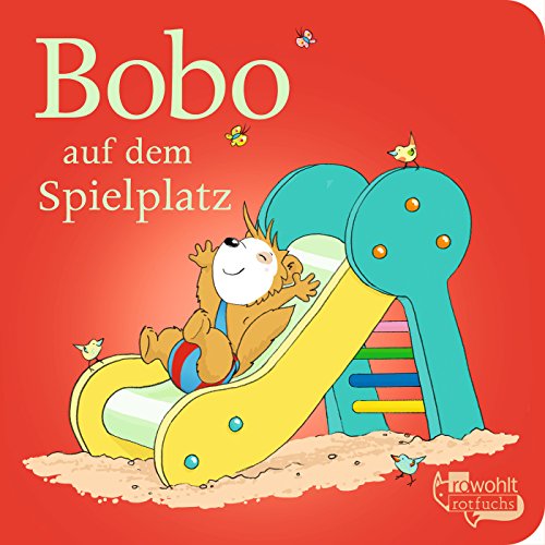 Bobo auf dem Spielplatz (Bobo Siebenschläfer: Pappbilderbücher)