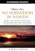 There Are No Horseshoes in Heaven: Escape the Limits of Tradition and Discover the Path to Perfect Health for You and Your Horse