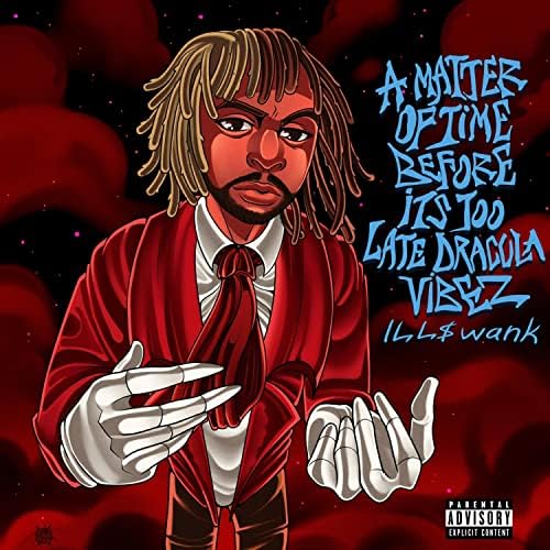 A Matter Of Time Before Its Too Late Dracula Vibez by ILLwank on Prime A Matter Of Time Before Its Too Late Dracula Vibez by ILLwank on Prime
