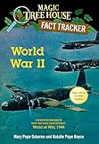 World War II: A Nonfiction Companion To Magic Tree House Super Edition #1 World At War, 1944 (Turtleback School & Library Binding Edition) (Magic Tree House (R) Fact Tracker)