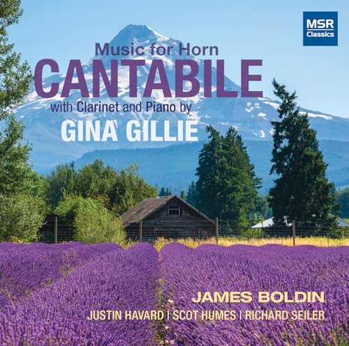 Cantabile - Music for Horn with Clarinet and Piano by Gina Gillie | Reverie, Romance, Escapade, Sonata, Song For The Lost and Three Paintings