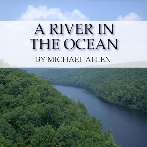 A River in the Ocean Audiolivro Por Michael Allen capa