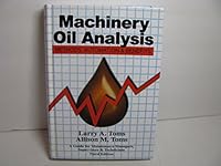 Machinery Oil Analysis: Methods Automation and Benefits 0981751202 Book Cover