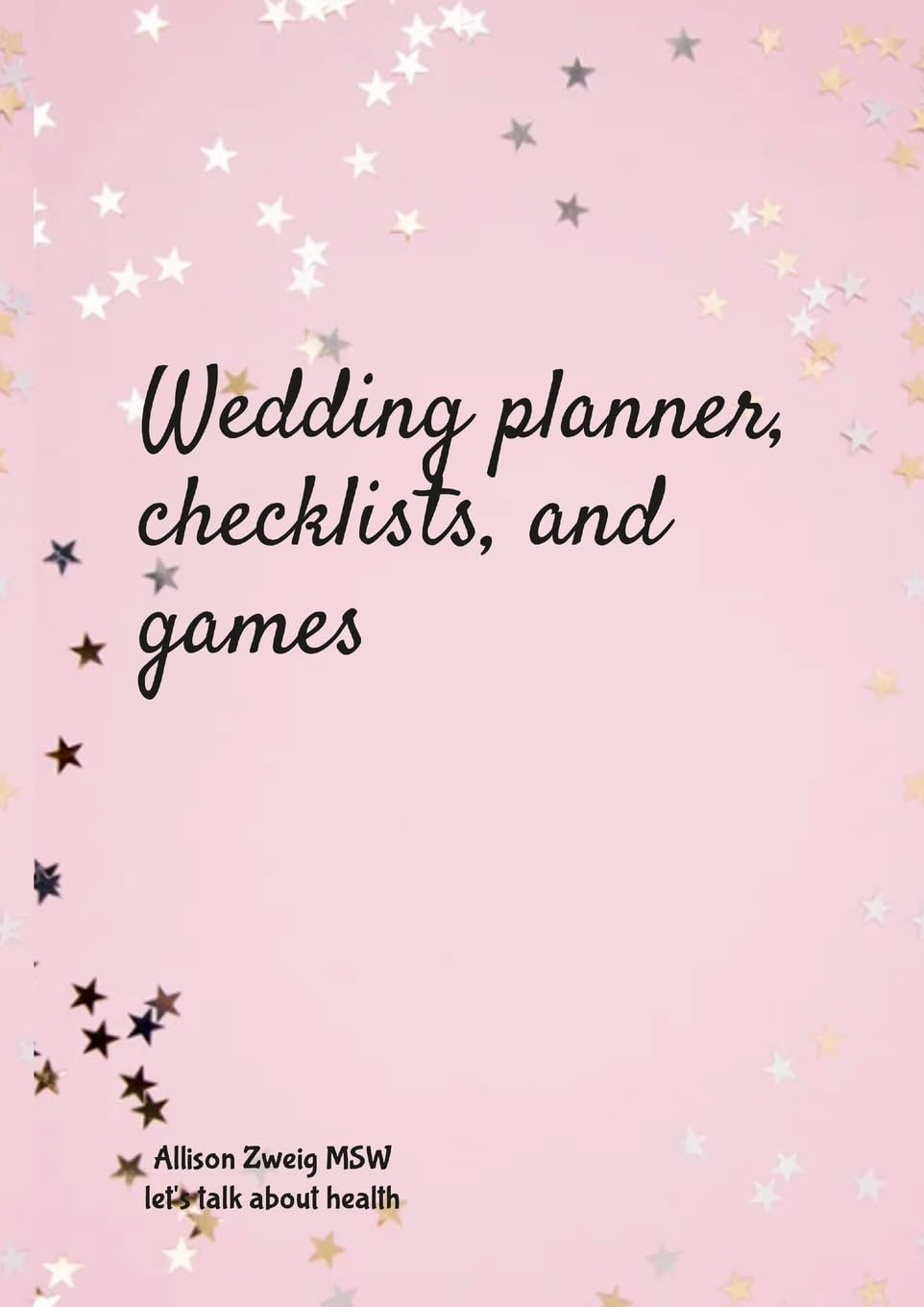 Bridal Planning Guide and Games: pink and rose gold