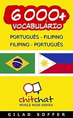 Capa de 6000+ Português - Filipino Filipino - Português Vocabulário (Bate-papo Mundial)