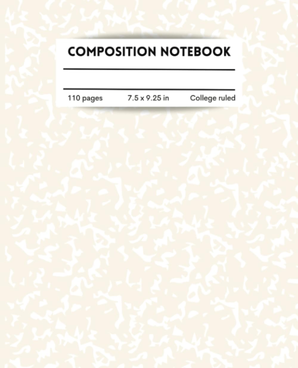 Composition Notebook College Ruled : Iconic Beige/Cream Marble Cover, School Supplies, 7.5 x 9.25 inch, 110 Pages