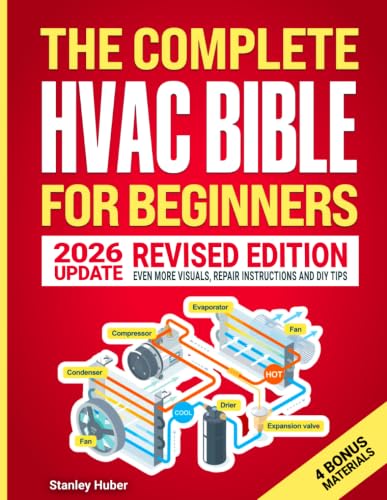 The Complete HVAC BIBLE for Beginners: The…