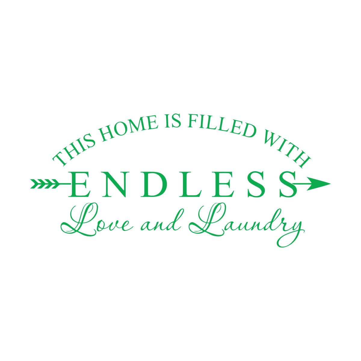 Laundry Room wall Decal This Home is Filled with Endless Love and Laundry Laundry Decoration for wall Glass Door Decals Large - 38x84cm — image 1