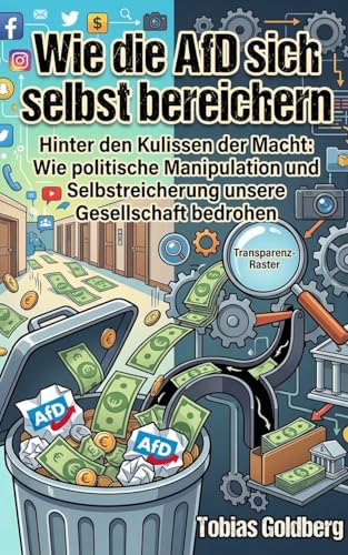 Wie die AfD sich selbst bereichern