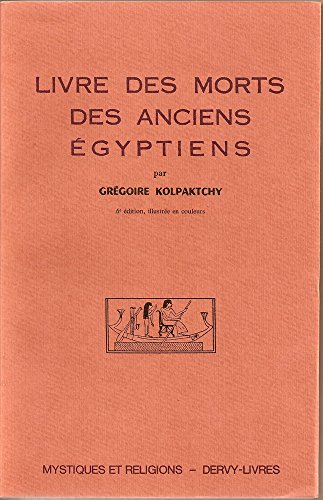  Le livre des morts des anciens égyptiens Livre PDF Gratuit