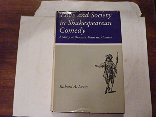 Love and Society in Shakespearean Comedy: A Stu... 0874132665 Book Cover