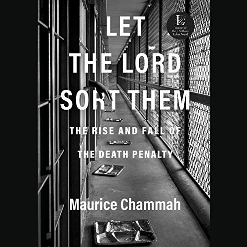 Let the Lord Sort Them by Maurice Chammah episode artwork